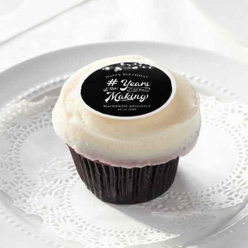 Birthday String Light YEARS IN THE MAKING Edible Frosting Rounds - Celebrate any age birthday for him or her with these personalized black and white edible frosting rounds featuring a calligraphy script typography title design # YEARS IN THE MAKING that incorporates their age and birth year within the design, the editable title HAPPY BIRTHDAY and name and date or other custom text with a border of string lights. Contact the designer via Zazzle Chat or makeitaboutyoustore@gmail.com if you'd like this design modified, in another color, on another product or would like coordinating items.