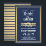 Birthday Surprise Party Navy Blue, White and Gold Save The Date<br><div class="desc">Can you keep a secret? Invite family and friends to an elegant and exciting surprise birthday celebration with custom navy blue, white and faux gold foil save the date party invitations. All wording on this template is simple to personalize, including message that reads "Shhh! It's a SURPRISE." The design features...</div>