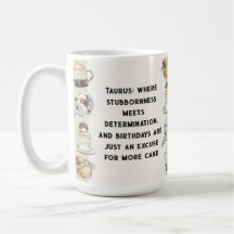 Birthday Taurus Mug - for the Stubborn Taurus