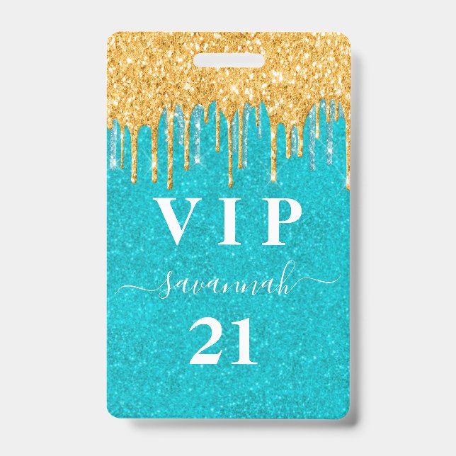 Birthday teal gold glitter drips vip invitation badge (Front)