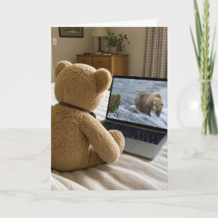 Birthday Teddy Bear Watching Grizzly on Laptop Card