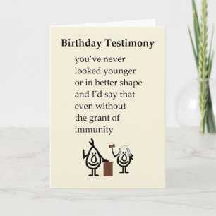 Birthday Testimony - A Funny Happy Birthday Poem Card