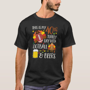 Birthday This Is My 30th Turkey Day With Football T-Shirt