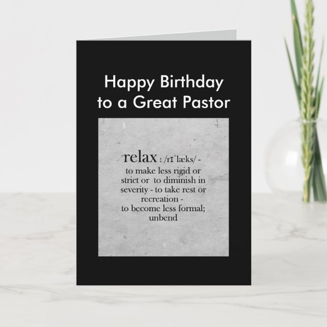 Birthday to a Great Pastor definition Relax Humor Card (Front)