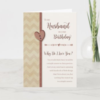 Birthday To Husband - Why Do I Love You? Card by ryckycreations at Zazzle