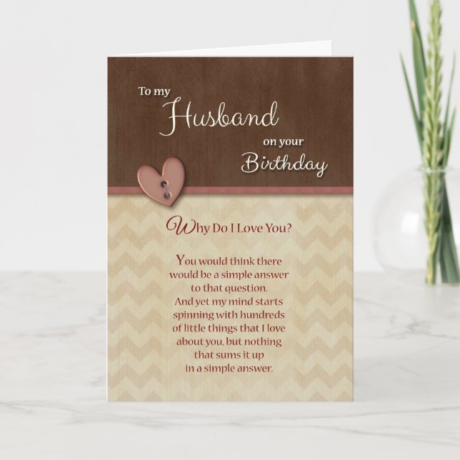Birthday to Husband - Why Do I Love You? Card (Front)