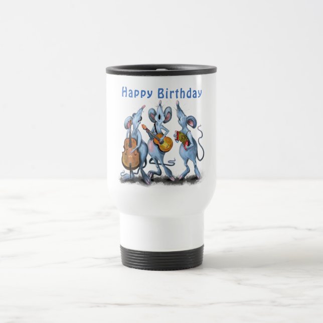 Birthday Travel Mug with Funny Mouse Music Band (Center)