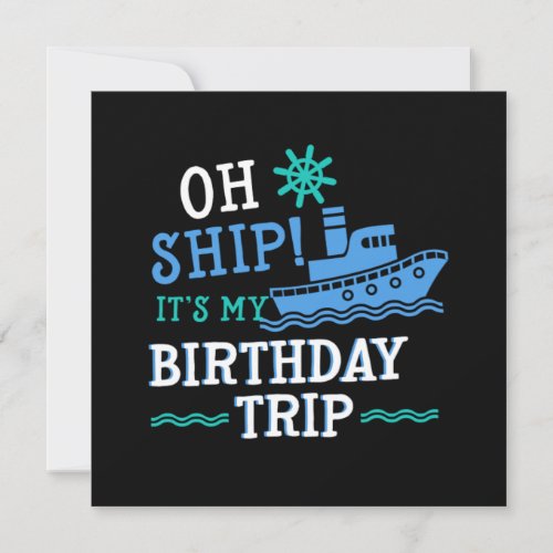 Birthday Trip Cruising Cruise Ship Vacation Holida Invitation
