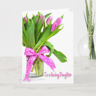 Birthday Tulips for Daughter Card