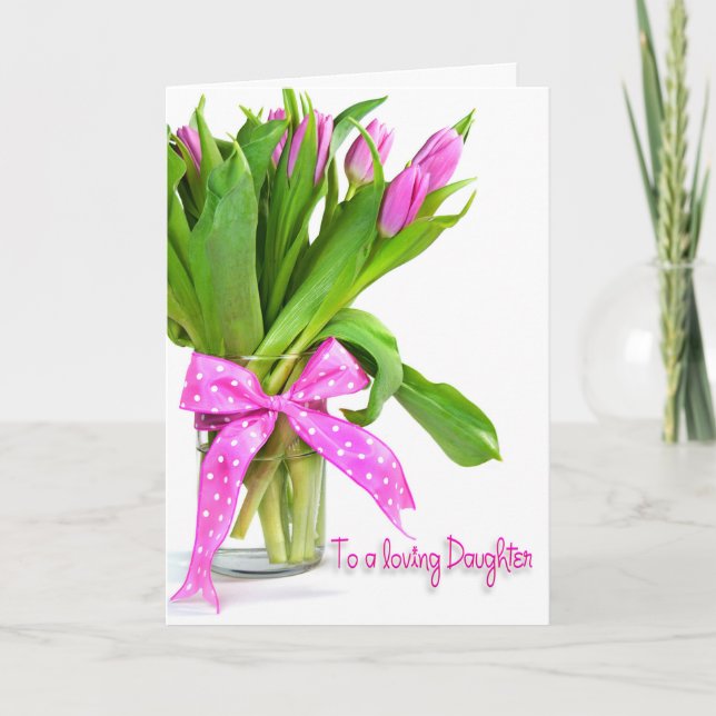 Birthday Tulips for Daughter Card (Front)