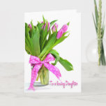 Birthday Tulips for Daughter Card<br><div class="desc">Bright pink tulips in vase with polka dot bow for Daughter.</div>