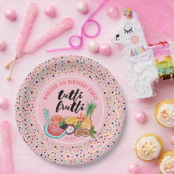 Birthday | Tutti Frutti | Paper Party Plate by CartitaDesign at Zazzle