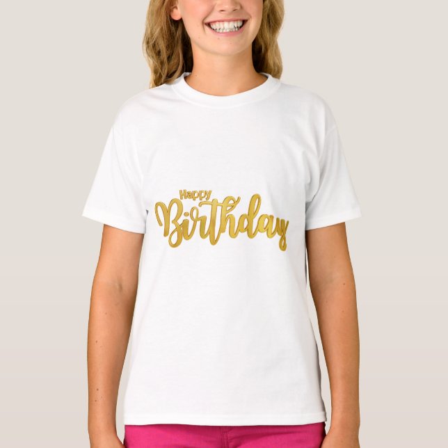 Birthday Typography Sayings T-Shirt (Front)
