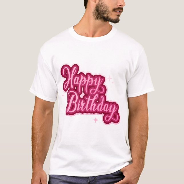Birthday Typography Sayings T-Shirt (Front)