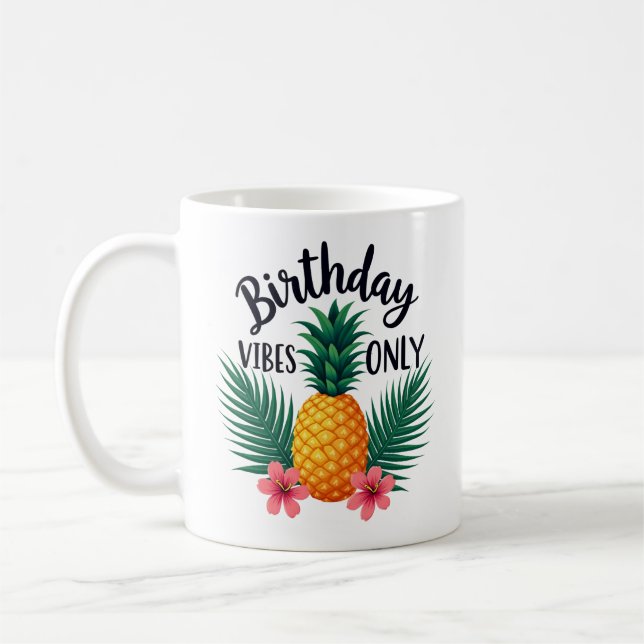 Birthday Vibes Only Cool Mugs (Left)