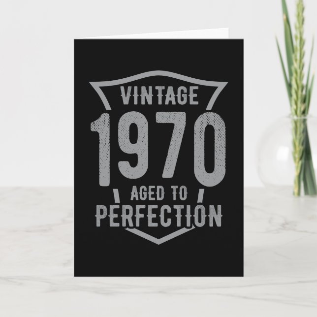Birthday Vintage 1970 Aged To Perfection Card (Front)