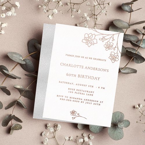 Birthday white silver rose gold floral elegant foil invitation