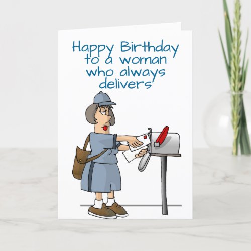 BIRTHDAY WISH YOUR TURN TO RECEIVE MAIL LADY CARD
