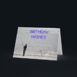 BIRTHDAY WISHES CARD<br><div class="desc">LONE FISHER MAN.</div>