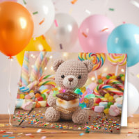Birthday Wishes from Crocheted Teddy Bear Color Me