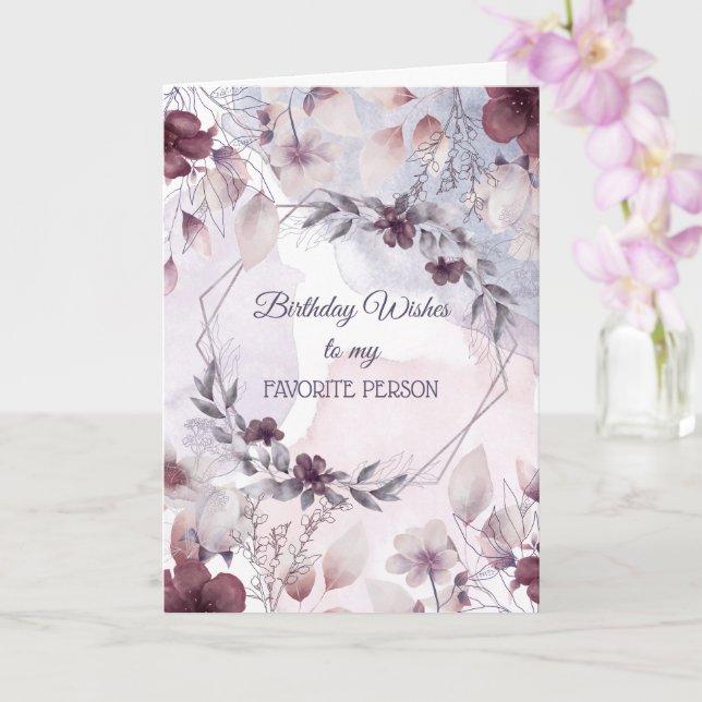 Birthday Wishes To My Favorite Person Card (Orchid)