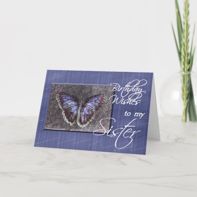 Birthday Wishes to my Sister-Blue Butterfly Card (Front)