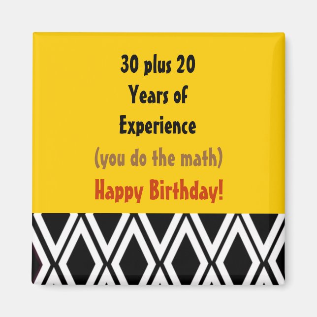 Birthday With Experience - 50th Birthday Magnet (Front)