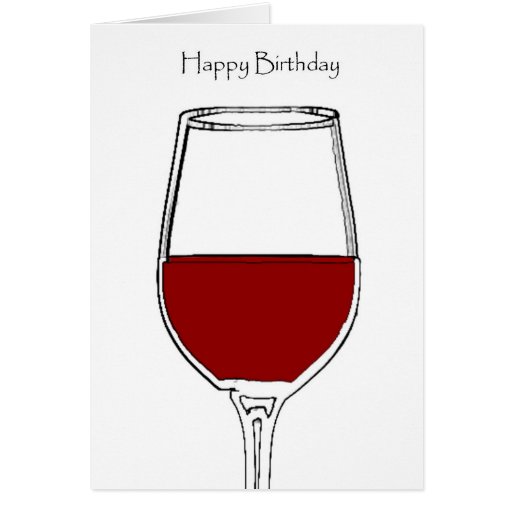 Birthday with Red Wine Card | Zazzle