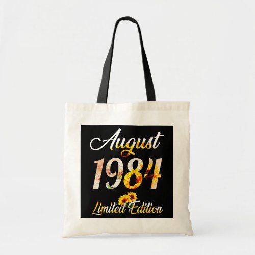 Birthday Women girl Sunflower August 1984 Limited Tote Bag