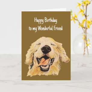 Birthday Wonderful Friend Funny Golden Retriever Card