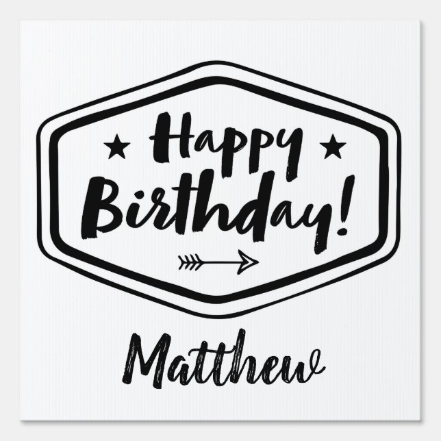 Birthday YARD sign - modern monochrome - men - boy (Front)