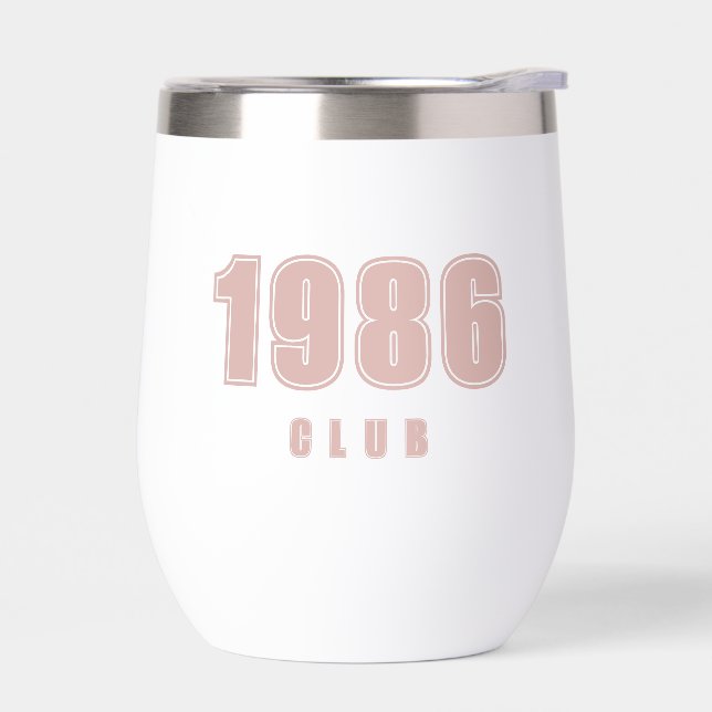 Birthday Year, custom pink trendy typography Thermal Wine Tumbler (Left)