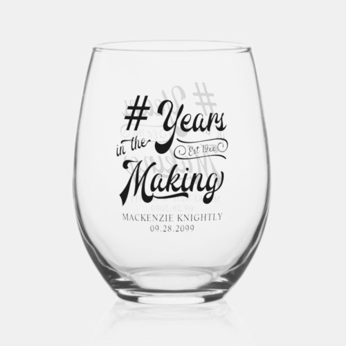 Birthday YEARS IN THE MAKING Personalized Stemless Wine Glass