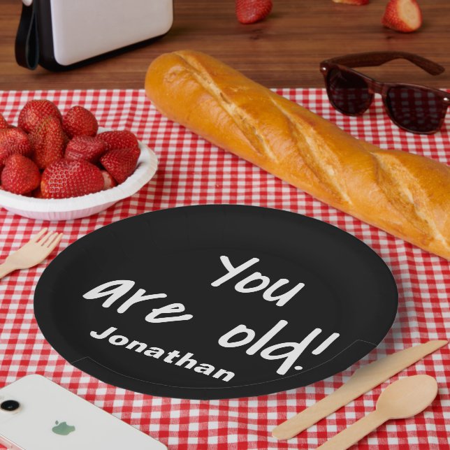 Birthday You Are Old Black Saying Name Personalize Paper Plates (Picnic)