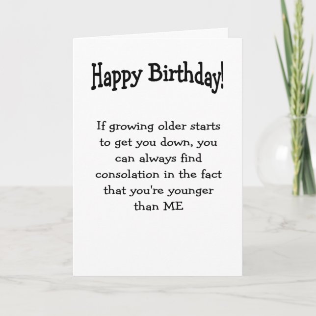 birthday, younger than me greeting card (Front)