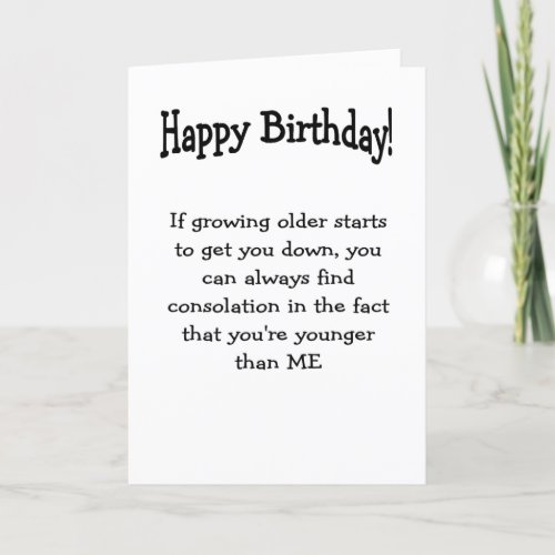 birthday younger than me greeting card