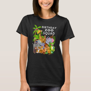 Birthday Zoo Squad Zoo Animals Safari Wildlife The T-Shirt