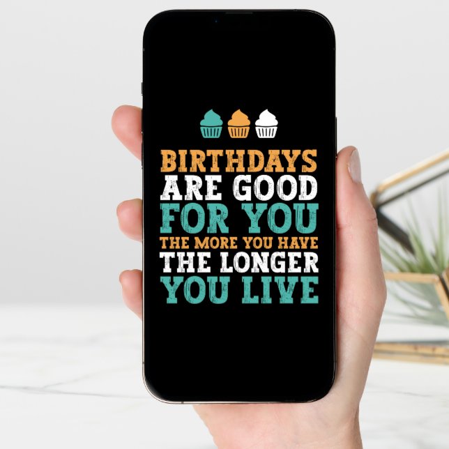 Birthdays Are Good For You Funny Birthday Card (Front Digital)