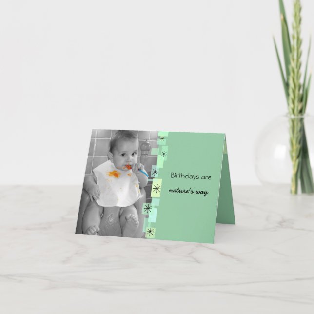 Birthdays Are Natures Way Birthday Card (Front)