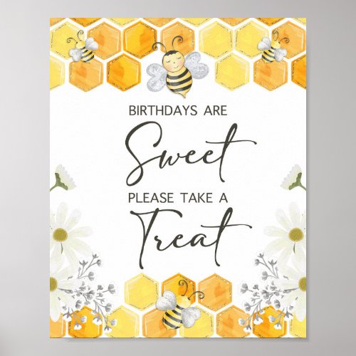 Birthdays are Sweet Please Take a Treat Bee Sign
