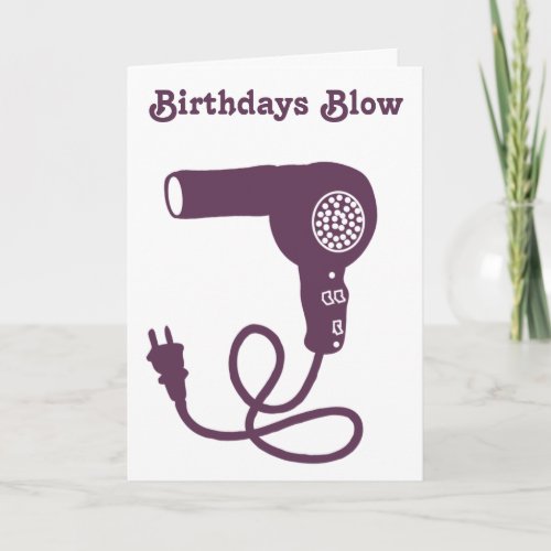 Birthdays Blow custom message purple hairdryer Card