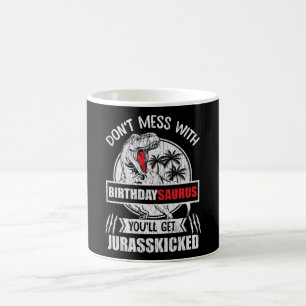 BirthdaySaurus Funny Dinosaur Birthday Party Gift Coffee Mug