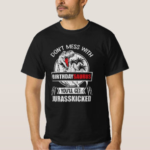 BirthdaySaurus Funny Dinosaur Birthday Party Gift T-Shirt