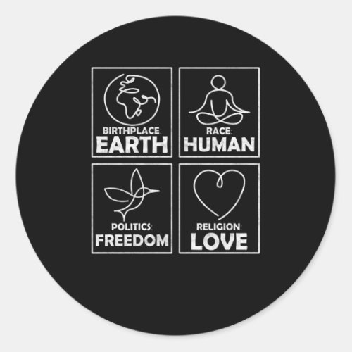 Birthplace Earth Race Human Cohesion Love Classic Round Sticker