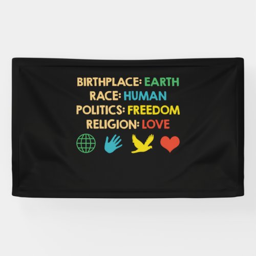 Birthplace Earth Race Human Politics Freedom Banner