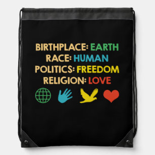 Birthplace Earth Race Human Politics Freedom Drawstring Bag