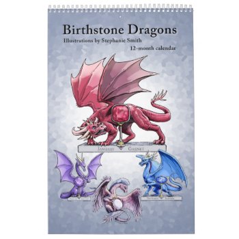 Birthstone Dragons Fantasy Art Calendar by critterwings at Zazzle
