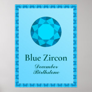 Birthstone Illustration for December - Blue Zircon Poster