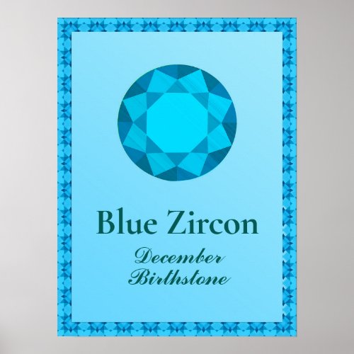 Birthstone Illustration for December _ Blue Zircon Poster