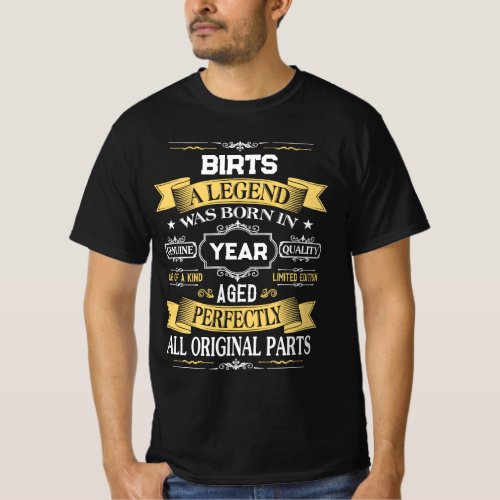 BIRTS A Legend Was Born in Year T-Shirt